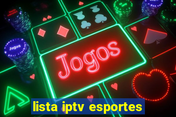 lista iptv esportes